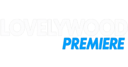 LOVELYWOOD PREMIERE